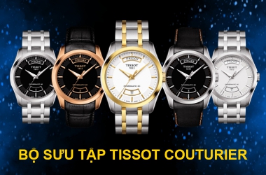 BỘ SƯU TẬP TISSOT COUTURIER - MẪU ĐỒNG HỒ VĂN PHÒNG MÀ NHIỀU NGƯỜI LỰA CHỌN